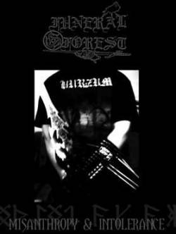 Funeral Forest : Misanthropy and Intolerance